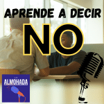 Trucos y consejos para aprender a decir que no