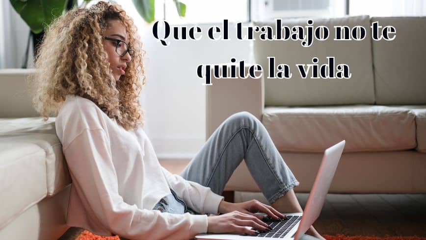 Equilibrio vida laboral y personal